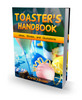 Thumbnail How To Make Wonderful Toasts - Toasters Handbook (PLR )