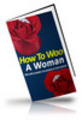 Thumbnail How To Woo A Woman PLR EBook Thumbnail How To Woo A Woman PLR EBook