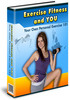 Thumbnail Exercise Fitness and YOU: Your Own Personal Excercise 101