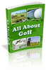 Thumbnail All About Golf (Master Resale Rights) Thumbnail All About Golf (Master Resale Rights)