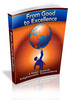 Thumbnail From Good To Excellence! MRR ebook + Special Report Thumbnail From Good To Excellence! MRR ebook + Special Report