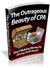 Thumbnail The Outrageous Beauty of CPA (Cost Per Action) PLR Ebook