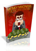 Thumbnail Money Madness For The 21st Century - Achieve Financial Prosperity In The Land Of Opportunity 