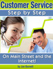 Thumbnail Customer Service Step by Step On Main Street and the Internet! Thumbnail Customer Service Step by Step On Main Street and the Internet!