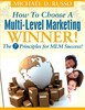 Thumbnail How To Choose A Multi-Level Marketing Winner - The 7 Principles For MLM Success! Thumbnail How To Choose A Multi-Level Marketing Winner - The 7 Principles For MLM Success!