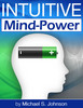 Thumbnail Intuitive Mind-Power - Thought Becomes Reality (Mind ebooks)