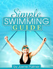 Thumbnail Simple Swimming Guide - How to Live Your Life With Gusto!