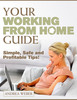 Thumbnail Your Working From Home Guide Simple,Safe And Profitable Tips! Thumbnail Your Working From Home Guide Simple,Safe And Profitable Tips!