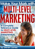 Thumbnail Network Marketing: Make Your Mark with Multi-level Marketing (MLM) Thumbnail Network Marketing: Make Your Mark with Multi-level Marketing (MLM)