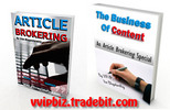 Thumbnail Article Brokering : Business Blueprint with Transferable Master Resale Rights Thumbnail Article Brokering : Business Blueprint with Transferable Master Resale Rights