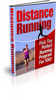 Thumbnail Distance Running: Pick The Perfect Running Program For YOU! (PLR Ebook) Thumbnail Distance Running: Pick The Perfect Running Program For YOU! (PLR Ebook)