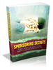 Thumbnail Sponsoring Secrets: The Art Of Getting Motivated Prospects.