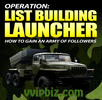 Thumbnail List Building Launcher How To Gain An Army Of Followers MRR Ebook