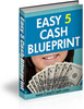 Thumbnail Easy 5 Cash Blueprint - How to Get $5 Payments for Easy Work MRR Ebook Thumbnail Easy 5 Cash Blueprint - How to Get $5 Payments for Easy Work MRR Ebook