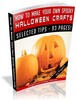 Thumbnail How To Make Your Own Spooky Halloween Crafts MRR Ebook