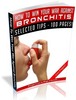 Thumbnail Bronchitis: Know The Causes, Symptoms, Treatments, And Cures MRR Ebook 