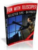 Thumbnail Fun With Telescopes MRR Ebook with Giveaway Rights