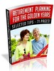 Thumbnail Retirement Planning For The Golden Years MRR Ebook