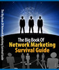 Thumbnail The Big Book Of Network Marketing Survival Guide MRR Ebook