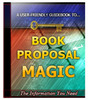 Thumbnail Book Proposal Magic - Nonfiction Book Proposal And Sell It PLR Ebook