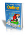 Thumbnail Lets Make Money Online PLR Ebook