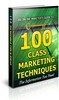 Thumbnail 100 Class Marketing Techniques Unrestricted PLR Ebook