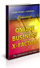 Thumbnail Online Business X-Factor Unrestricted PLR Ebook