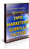 Thumbnail 100 Info Marketing Guerilla Tactics Unrestricted PLR Ebook