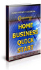 Thumbnail Home Business Quick Start Unrestricted PLR Ebook Thumbnail Home Business Quick Start Unrestricted PLR Ebook
