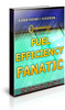 Thumbnail Fuel Efficiency Fanatic Unrestricted PLR Ebook