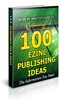 Thumbnail 100 Ezine Publishing Ideas Unrestricted PLR Ebook