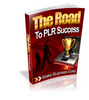 Thumbnail PLR Profits: The Road To PLR Success MRR /Giveaway Rights