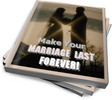 Thumbnail Make Your Marriage Last Forever PLR Reports