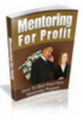 Thumbnail Mentoring For Profit With MRR Ebook Thumbnail Mentoring For Profit With MRR Ebook