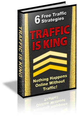 Product picture TRAFFIC IS KING - 6 Proven Ways To Drive Free Traffic ! RR 