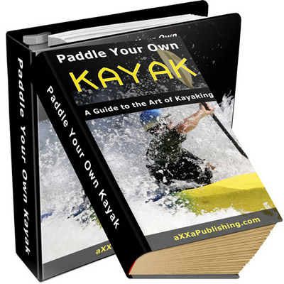 Product picture Paddle Your Own Kayak! A Guide to the Art of Kayaking - (PLR)