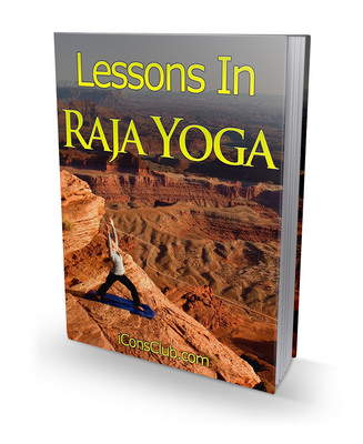 Product picture How To Implement Lessons in Raja Yoga Into Your Own Life (PLR)
