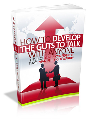 Product picture How to Develop the Guts to Talk with Anyone (MRR)