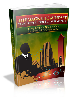 Product picture The Magnetic Mindset That Drives Home Business Models With MRR