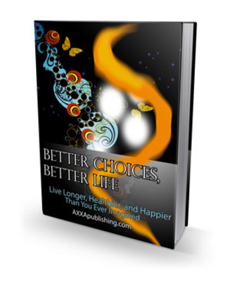 Product picture Better Choice, Better Life (PLR)