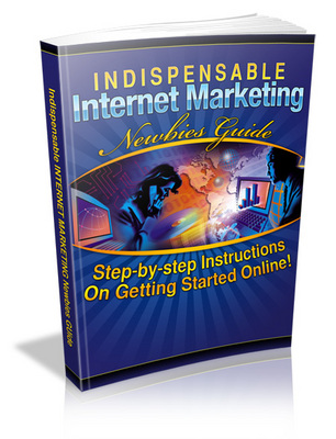 Product picture Indispensable Internet Marketing Newbies Guide with MRR License