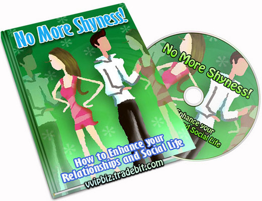 Product picture Cure Shyness: No More Shyness! How to Enhance your Relationships and Social Life!
