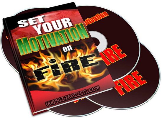 Product picture How to Set Your Motivation on Fire Anytime You Want to Successfully Accomplish Any Goals (Audio + eBook)
