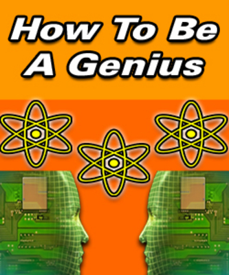 Product picture How to Become a Genius and INCREASE Your Intelligence