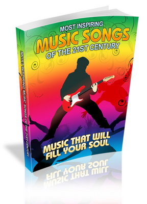 Product picture Most Inspiring Music Songs Of The 21st Century: Music That Will Fill Your Soul