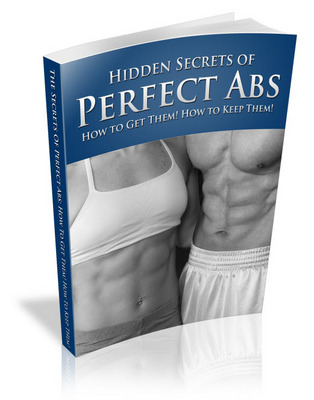 Product picture Hidden Secrets of Super Perfect Abs: : How to Get Them, How to Keep Them! 