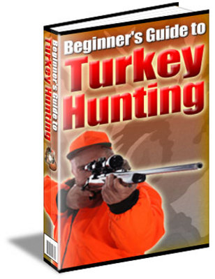 Product picture Beginners Guide to Turkey Hunting