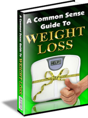 Product picture A Common Sense Guide to Weight Loss (Stay Healthy For Life!)
