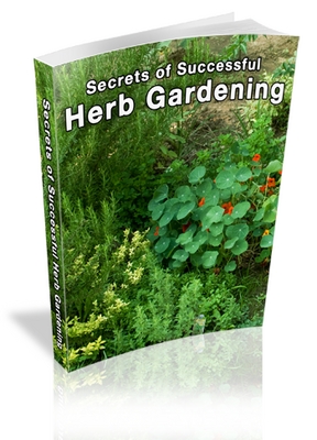 Product picture Herb Garden: Secrets of Successful Herb Gardening