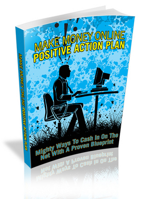 Product picture Make Money Online Positive Action Plan Comes Transferable MRR